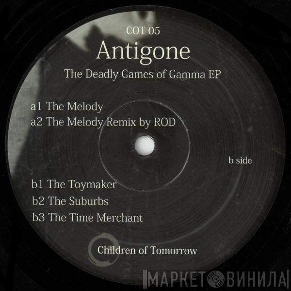 Antigone - The Deadly Games Of Gamma EP