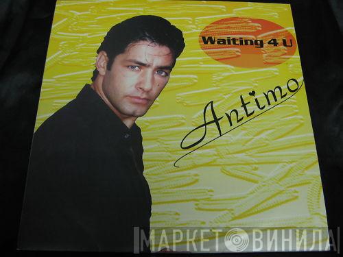 Antimo  - Waiting 4 U