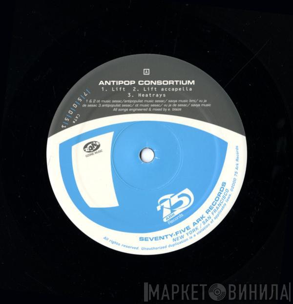 Antipop Consortium - Lift