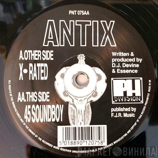Antix  - X-Rated / 45 Soundboy