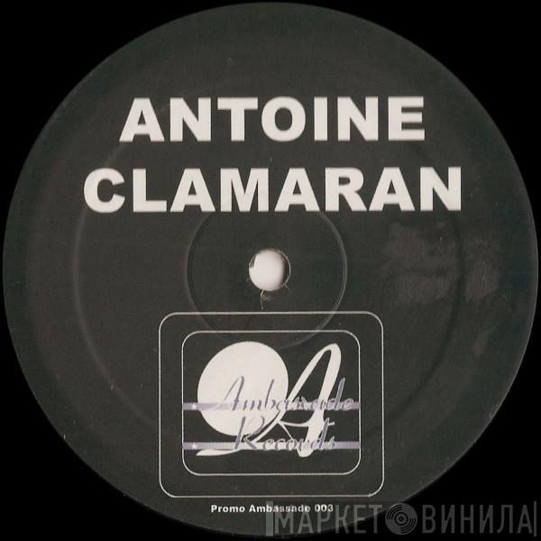 Antoine Clamaran - Feel It