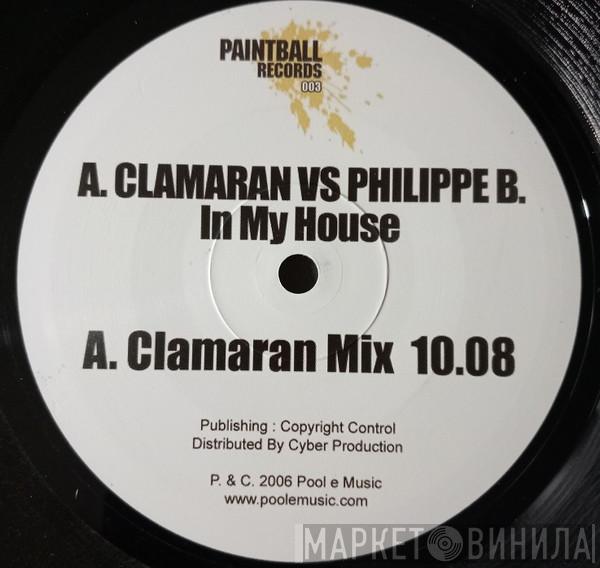Antoine Clamaran, Philippe B. - In My House