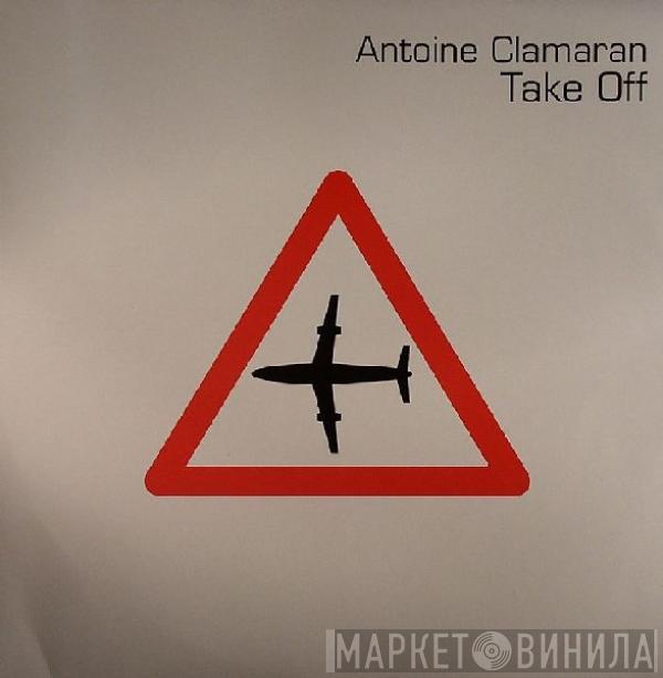 Antoine Clamaran - Take Off