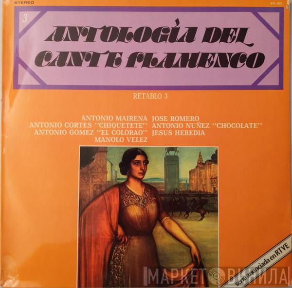  - Antología Del Cante Flamenco: Retablo 3