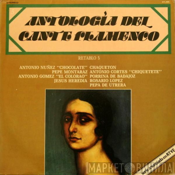  - Antología Del Cante Flamenco: Retablo 5