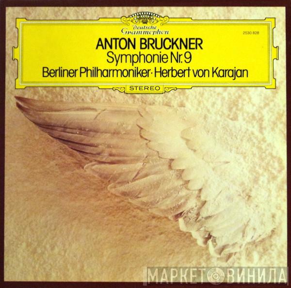 - Anton Bruckner · Berliner Philharmoniker  Herbert von Karajan  - Symphonie Nr. 9