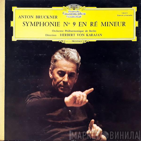 - Anton Bruckner , Berliner Philharmoniker  Herbert von Karajan  - Symphonie N°9 En Ré Mineur