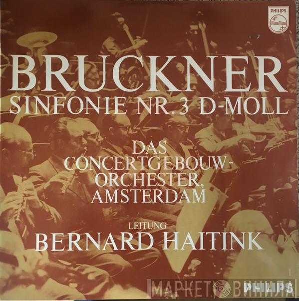 - Anton Bruckner , Concertgebouworkest  Bernard Haitink  - Sinfonie No. 3 In D-Moll