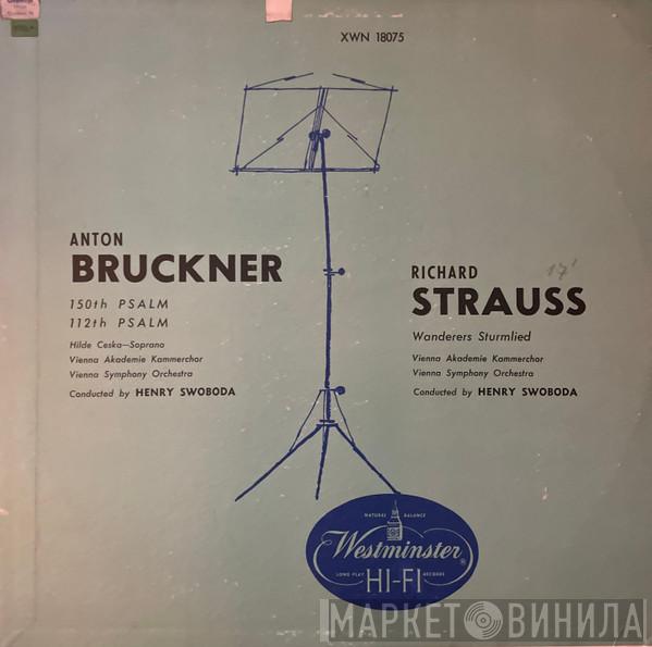 , Anton Bruckner  Richard Strauss  - Vienna Kammerchor Vienna Symphony Orchestra Conducted by Henry Swoboda