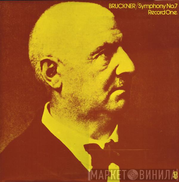  Anton Bruckner  - Symphony No. 7
