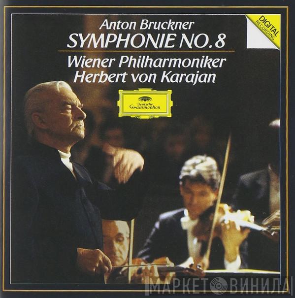 - Anton Bruckner , Wiener Philharmoniker  Herbert von Karajan  - Symphonie No. 8