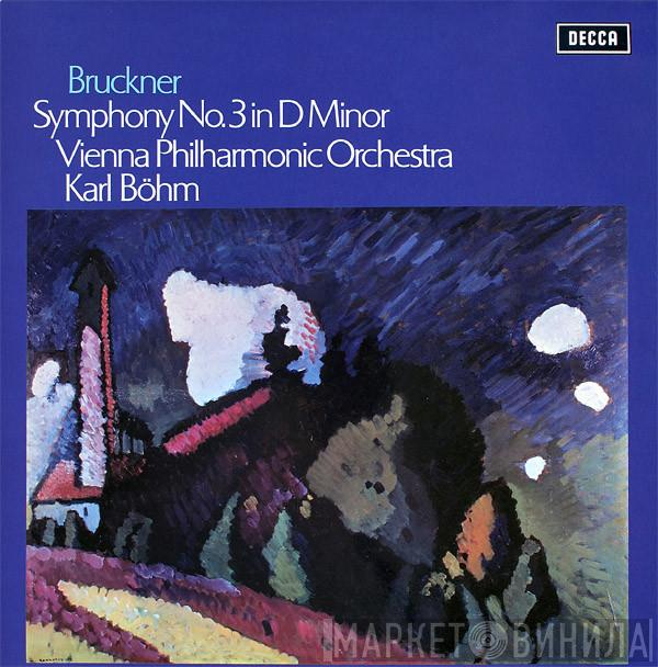 , Anton Bruckner , Wiener Philharmoniker  Karl Böhm  - Symphony No.3 In D Minor