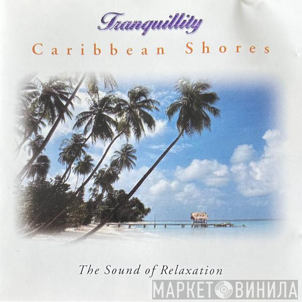 Anton Hughes  - Caribbean Shores