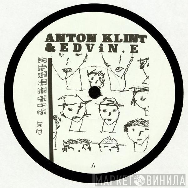 Anton Klint, Edvin Edvinsson - Pathetic Aestetic EP