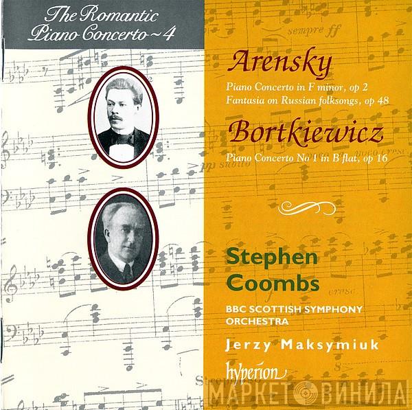 Anton Stepanovich Arensky, Sergei Bortkiewicz, Stephen Coombs, BBC Scottish Symphony Orchestra, Jerzy Maksymiuk - Piano Concerto In F Minor, Op 2; Fantasia On Russian Folksongs, Op 48 / Piano Concerto No 1 In B Flat, Op 16