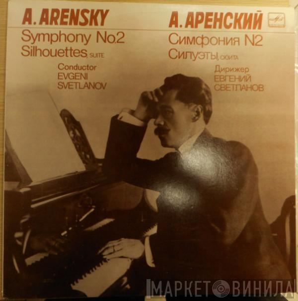 Anton Stepanovich Arensky, Evgeni Svetlanov - Symphony No.2. Silhouettes, Suite