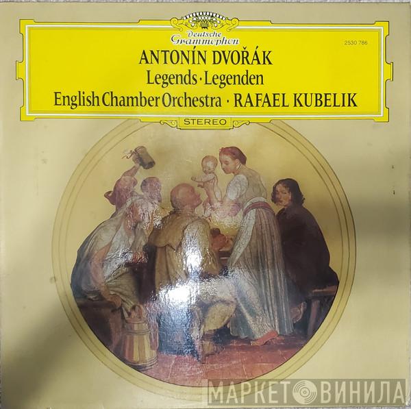 - Antonín Dvořák • English Chamber Orchestra  Rafael Kubelik  - Legends • Legenden