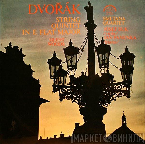 - Antonín Dvořák • Smetana Quartet • Josef Suk  Jan Panenka  - String Quintet In E-flat Major • Silent Woods