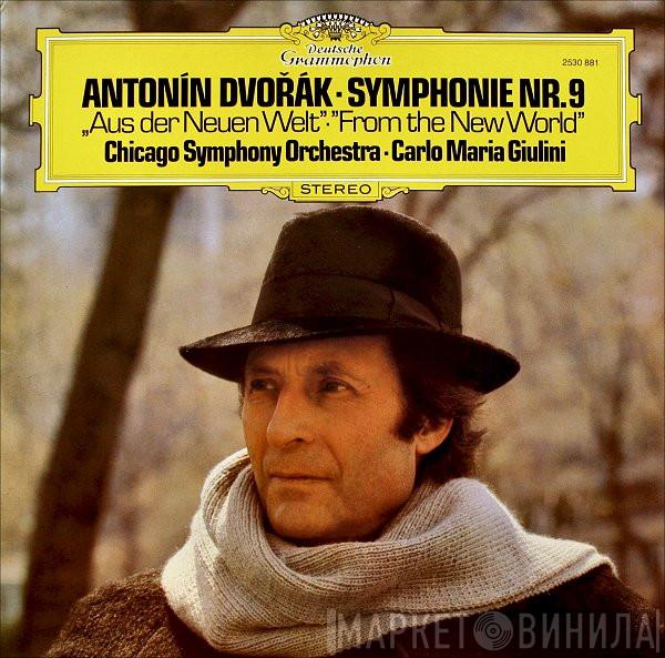 - Antonín Dvořák • The Chicago Symphony Orchestra  Carlo Maria Giulini  - Symphonie Nr.9 "Aus Der Neuen Welt" = "From The New World"