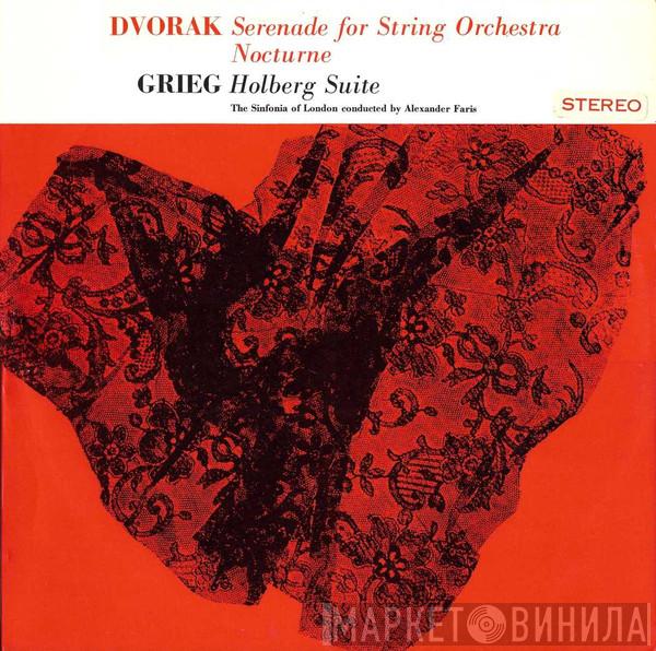 Antonín Dvořák, Edvard Grieg, The Sinfonia Of London, Alexander Faris - Serenade For String Orchestra, Nocturne / Holberg Suite
