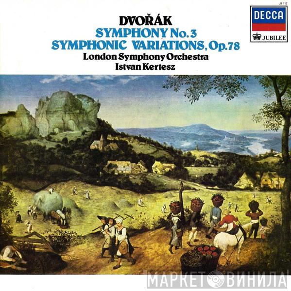 Antonín Dvořák, The London Symphony Orchestra, István Kertész - Symphony No. 3 / Symphonic Variations, Op. 78