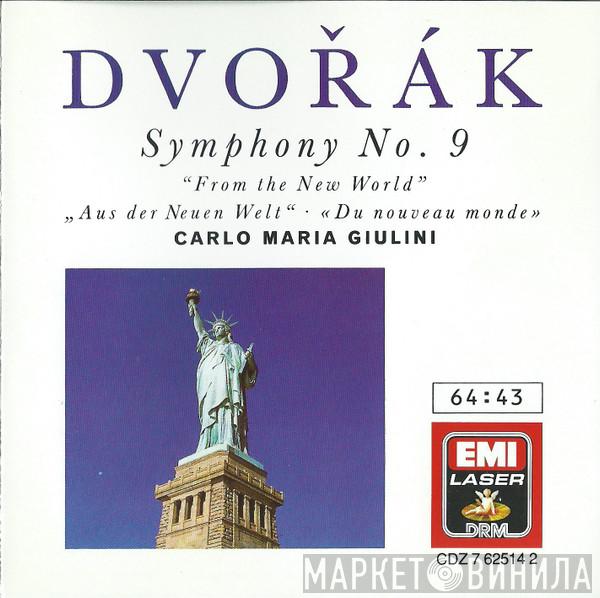 Antonín Dvořák, Carlo Maria Giulini - Symphony No. 9 "From The New World" · "Aus Der Neuen Welt" · "Du Nouveau Monde"