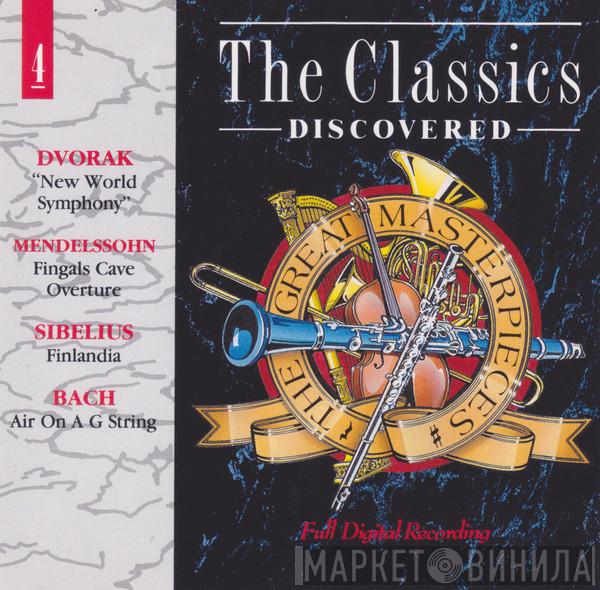 , Antonín Dvořák , Felix Mendelssohn-Bartholdy , Jean Sibelius  Johann Sebastian Bach  - The Classics Discovered 4