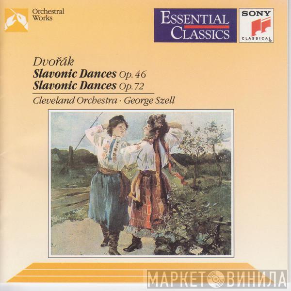 – Antonín Dvořák , George Szell  The Cleveland Orchestra  - Slavonic Dances, Op. 46 and Op. 72