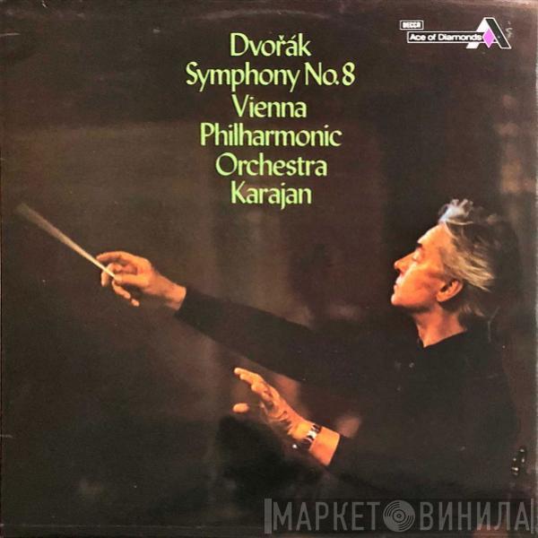 Antonín Dvořák, Herbert von Karajan, Wiener Philharmoniker - Symphony No. 8