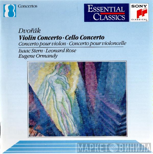 Antonín Dvořák, Isaac Stern, Leonard Rose, Eugene Ormandy - Violin Concerto • Cello Concerto = Concerto Pour Violon • Concerto Pour Violoncelle