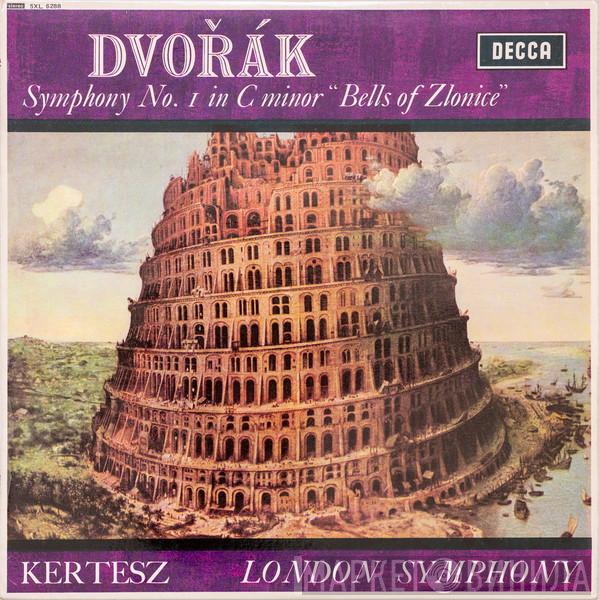 , Antonín Dvořák , István Kertész  The London Symphony Orchestra  - Symphony No. 1 In C Minor "Bells Of Zlonice"