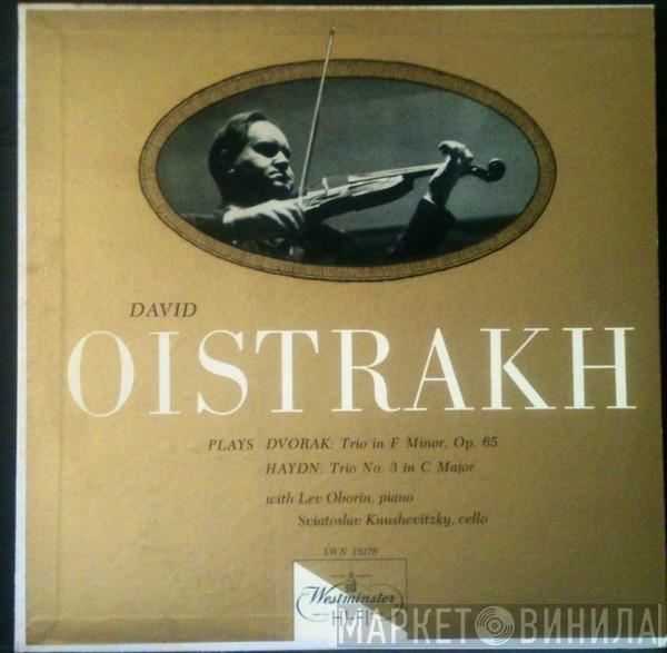 , Antonín Dvořák , Joseph Haydn , David Oistrach , Lev Oborin  Sviatoslav Knushevitsky  - Dvorak: Trio In F Minor, Op. 65; Haydn: Trio No. 3 In C Major