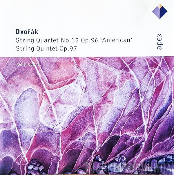 Antonín Dvořák, Keller Quartet - String Quartet No. 12 Op. 96 'American' • String Quintet Op. 97