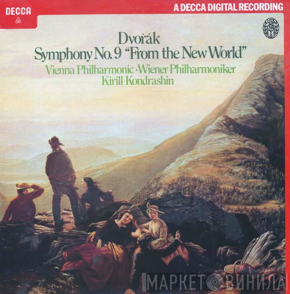 - Antonín Dvořák , Kiril Kondrashin  Wiener Philharmoniker  - Symphony No. 9 "From The New World"