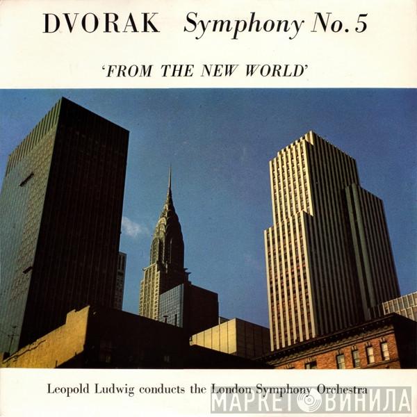 Antonín Dvořák, Leopold Ludwig, The London Symphony Orchestra - Symphony No. 5 'From The New World'