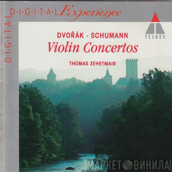 Antonín Dvořák, Robert Schumann, Thomas Zehetmair - Violin Concertos
