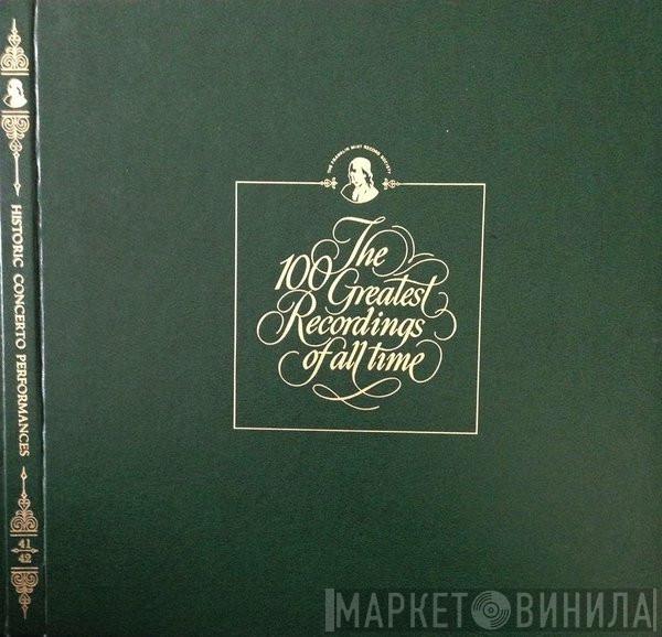 Antonín Dvořák, Wolfgang Amadeus Mozart, Johannes Brahms - The 100 Greatest Recordings Of All Time: Records 41 & 42: Historic Concerto Performances
