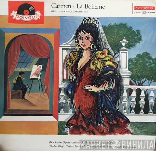 , Antonia Fahberg , Ira Malaniuk , Sándor Kónya , Eberhard Wächter , Franz Marszalek , Rita Streich , Benno Kusche  Robert Titze   - Carmen - La Bohème
