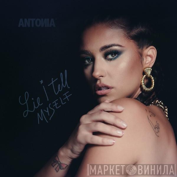  Antonia   - Lie I Tell Myself