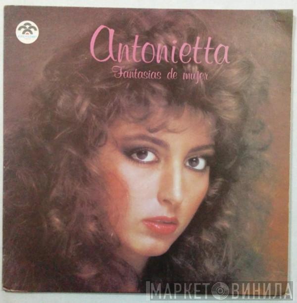 Antonietta - Fantasias De Mujer