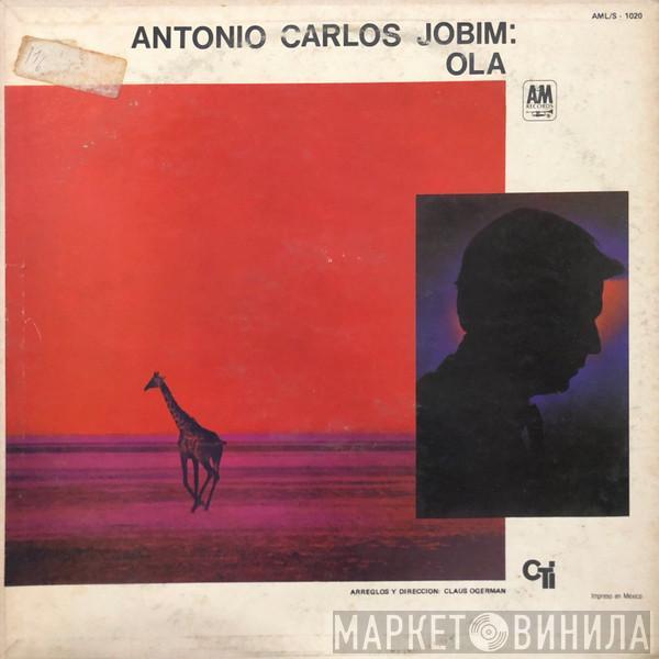  Antonio Carlos Jobim  - Ola