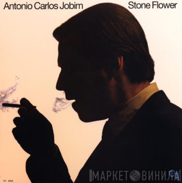  Antonio Carlos Jobim  - Stone Flower