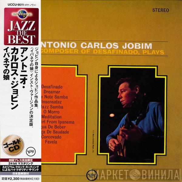  Antonio Carlos Jobim  - The Composer Of "Desafinado", Plays