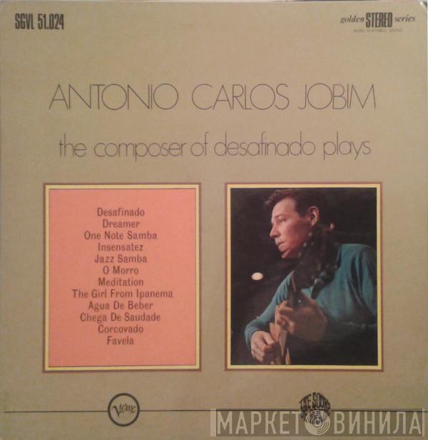  Antonio Carlos Jobim  - The Composer Of Desafinado Plays