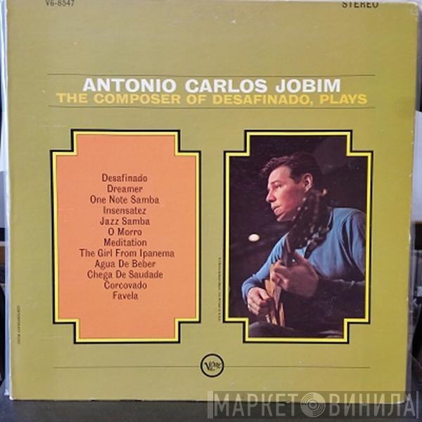  Antonio Carlos Jobim  - The Composer Of Desafinado, Plays