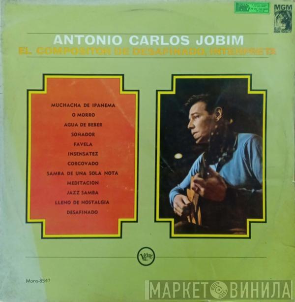  Antonio Carlos Jobim  - The Composer Of Desafinado, Plays