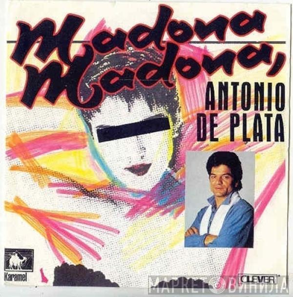 Antonio De Plata - Madona, Madona