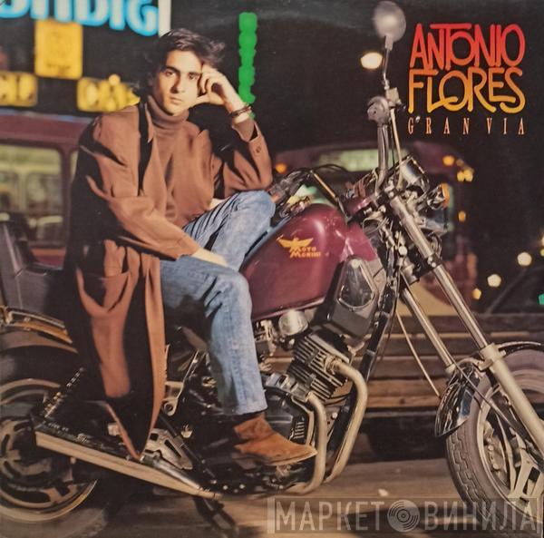 Antonio Flores - Gran Vía