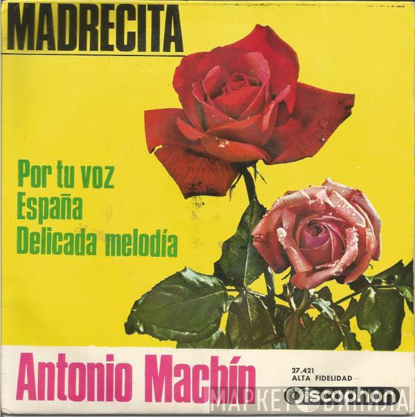 Antonio Machín - Madrecita