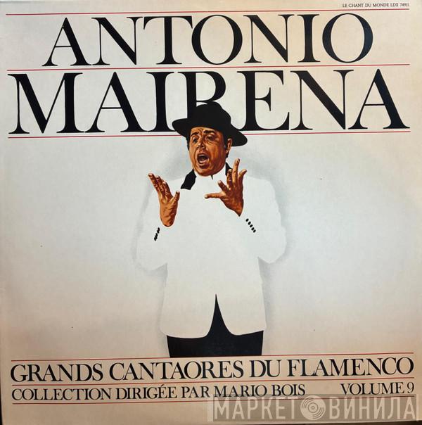  Antonio Mairena  - Grands Cantaores Du Flamenco